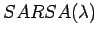 $SARSA(\lambda )$
