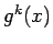 $g^k(x)$