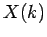 $X(k)$