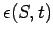 $\epsilon(S,t)$