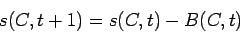\begin{displaymath}s(C,t+1) = s(C,t) - B(C,t) \end{displaymath}
