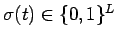 $\sigma(t) \in \{0,1\}^L$