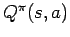 $Q^{\pi}(s,a)$