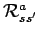 ${\cal R}_{ss'}^a$