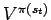 $V^{\pi(s_t)}$
