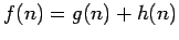 $f(n) = g(n) + h(n)$