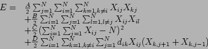 \begin{displaymath}
\begin{array}{ll}
E = & \frac{A}{2} \sum_{j=1}^N \sum_{i=1}^...
...\sum_{j=1}^N d_{ik}
X_{ij} (X_{k,j+1} + X_{k,j-1})
\end{array}\end{displaymath}